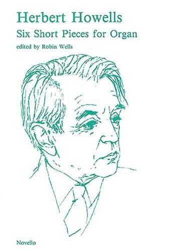 Six Short Pieces For Organ