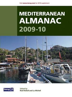 Mediterranean Almanac 2009/2010: AND Mediterranean Cruising Handbook