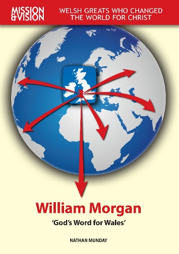 William Morgan- Mission and Vision