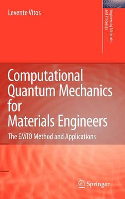 Computational Quantum Mechanics for Materials Engineers