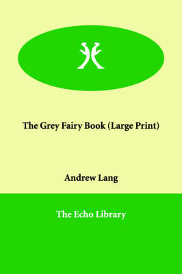 The Grey Fairy Book