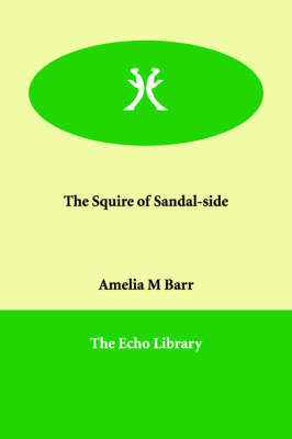 The Squire of Sandal-side