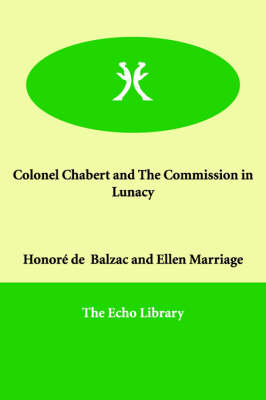 Colonel Chabert and The Commission in Lunacy