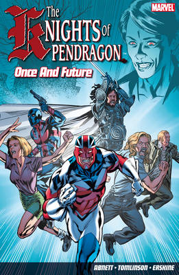 Knights of Pendragon, The Vol. 1