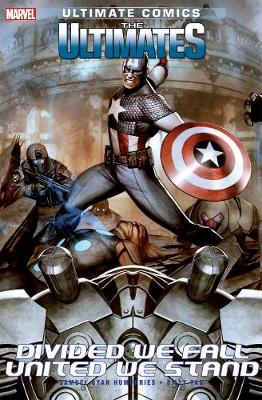 Ultimate Comics Ultimates: Divided We Fall - United We Stand