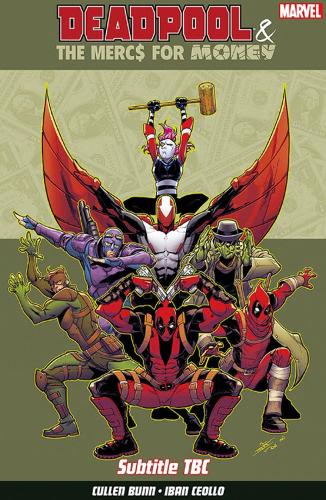 Deadpool & The Mercs for Money Vol. 1