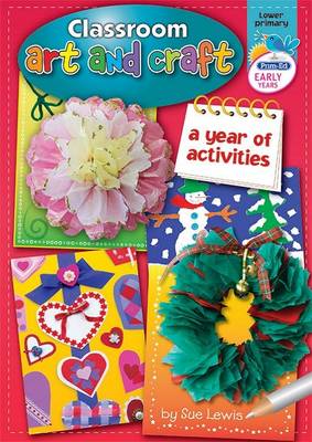 Classroom Art & Craft