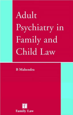 Adult Psychiatry in Family and Child Law