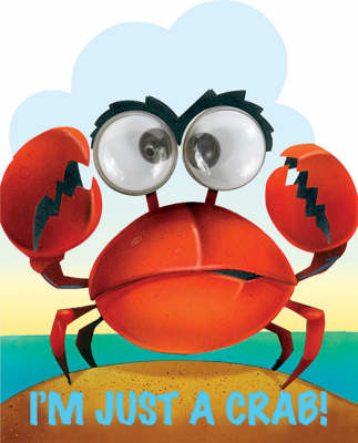 I'm Just a Crab