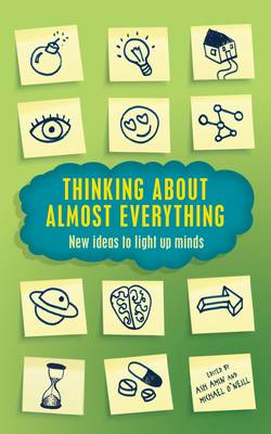 Thinking About Almost Everything