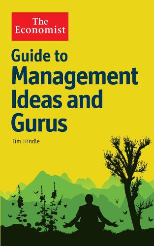 The Economist Guide to Management Ideas and Gurus