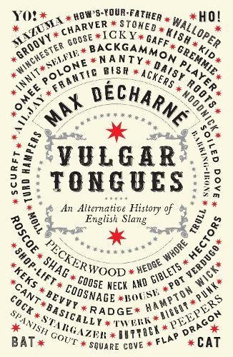 Vulgar Tongues