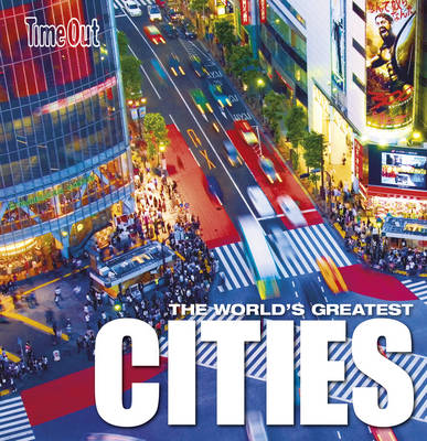 The World's Greatest Cities