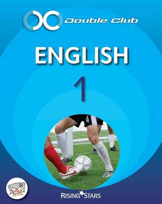 Double Club English Pupil Book 1 - Levels 3-4: Pupil Book Level 3-4
