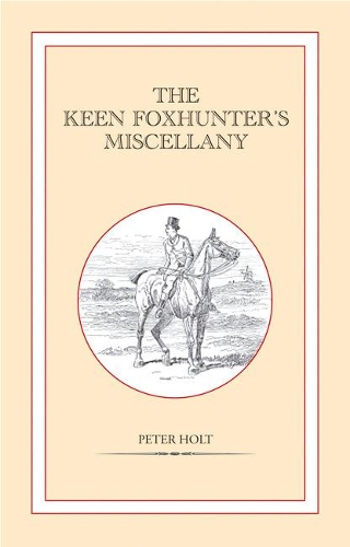 The Keen Foxhunter's Miscellany