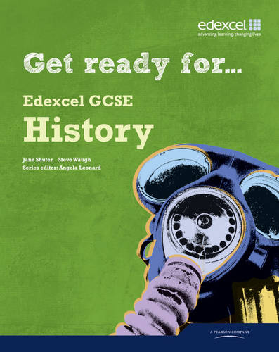Get Ready for Edexcel GCSE History Student book