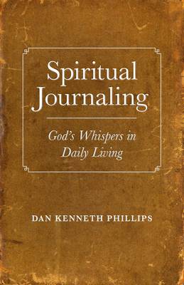 Spiritual Journaling – God`s Whispers in Daily Living