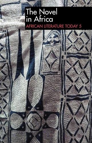 ALT 5 The Novel in Africa: African Literature Today