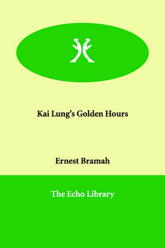Kai Lung's Golden Hours
