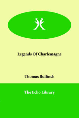 Legends Of Charlemagne