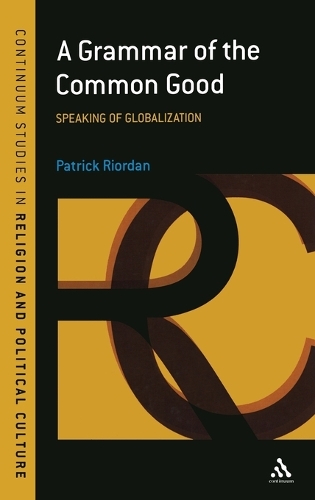 A Grammar of the Common Good