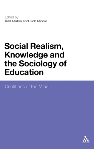 Social Realism, Knowledge and the Sociology of Education