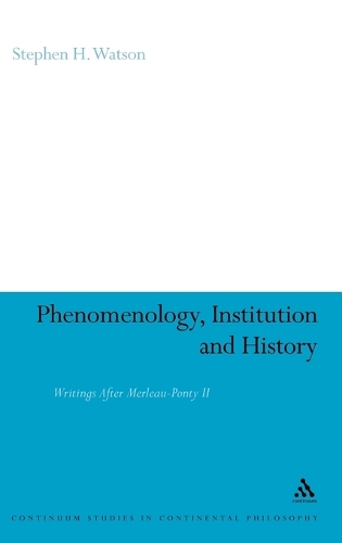 Phenomenology, Institution and History