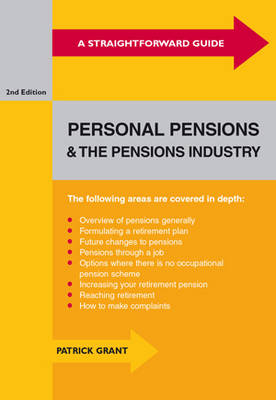 Straightforward Guide to Personal Pensions and the Pensions Industry