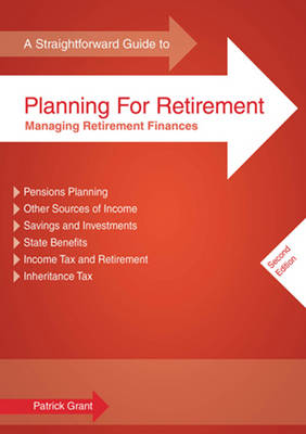 A Straightforward Guide To Planning For Retirement