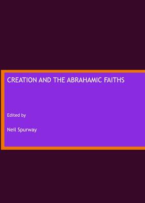 Creation and the Abrahamic Faiths