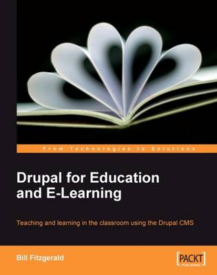 Drupal for Education and E-Learning