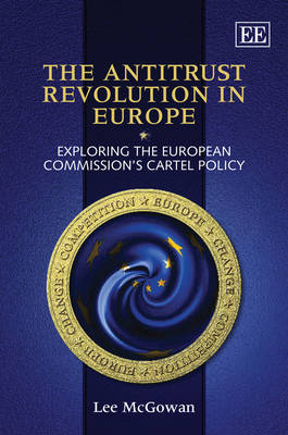 The Antitrust Revolution in Europe