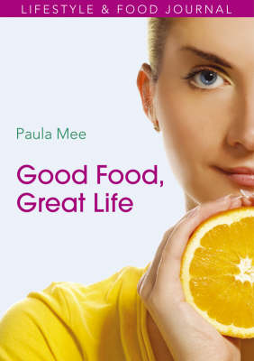 Good Food, Great Life