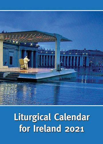 Liturgical Calendar for Ireland 2021