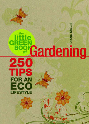 The Little Green Book of Gardening