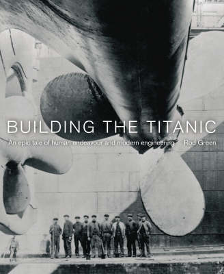 Building the "Titanic"