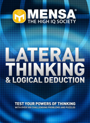 "Mensa" Lateral Thinking and Logical Deduction