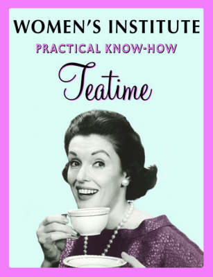 WI Practical Know-How Teatime