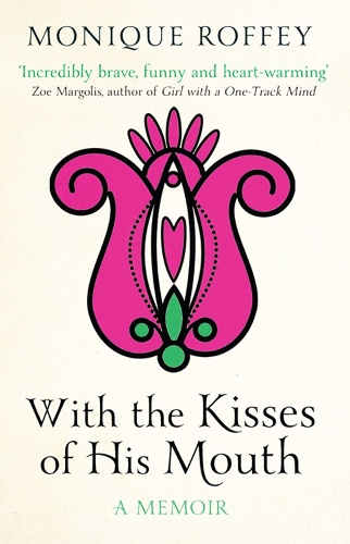 With the Kisses of His Mouth