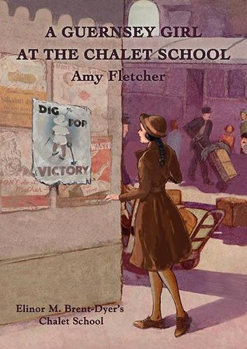 A Guernsey Girl at the Chalet School