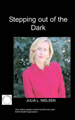 Stepping Out of the Dark