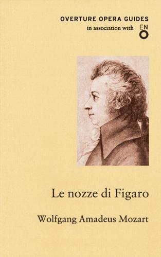 Le nozze di Figaro (The Marriage of Figaro)
