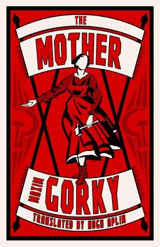 The Mother by Maxim Gorky