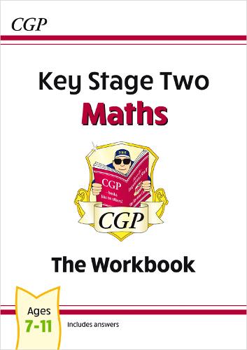 KS2 Maths Workbook - Ages 7-11 by CGP Books