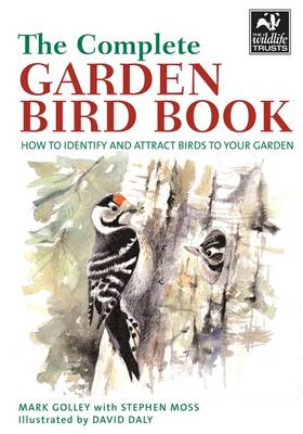 The Complete Garden Bird Book