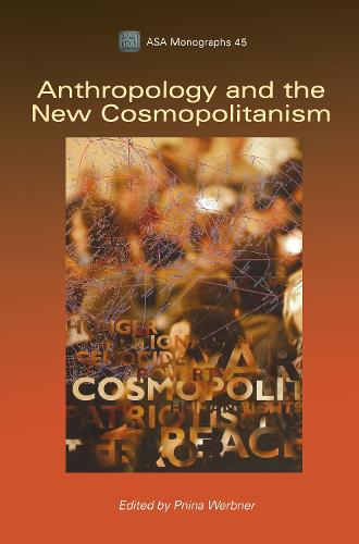 Anthropology and the New Cosmopolitanism