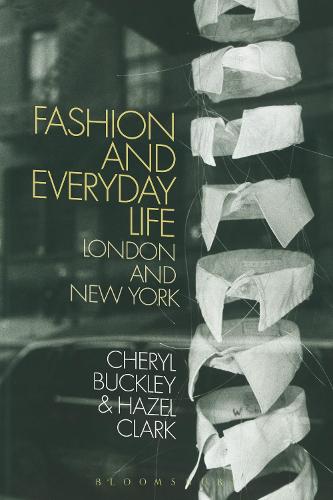 Fashion and Everyday Life