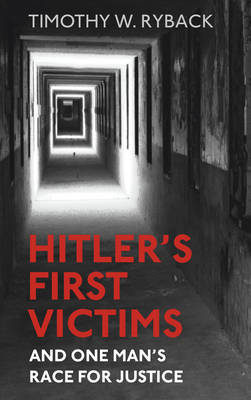 Hitler's First Victims