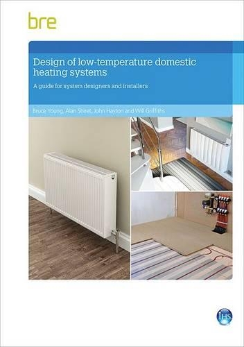 Design of Low-temperature Domestic Heating Systems