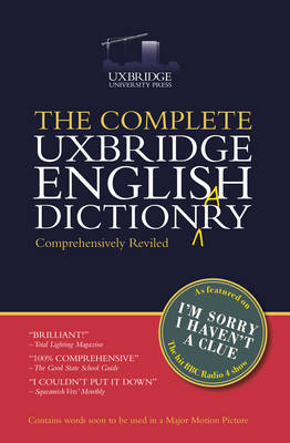 The Complete Uxbridge English Dictionary